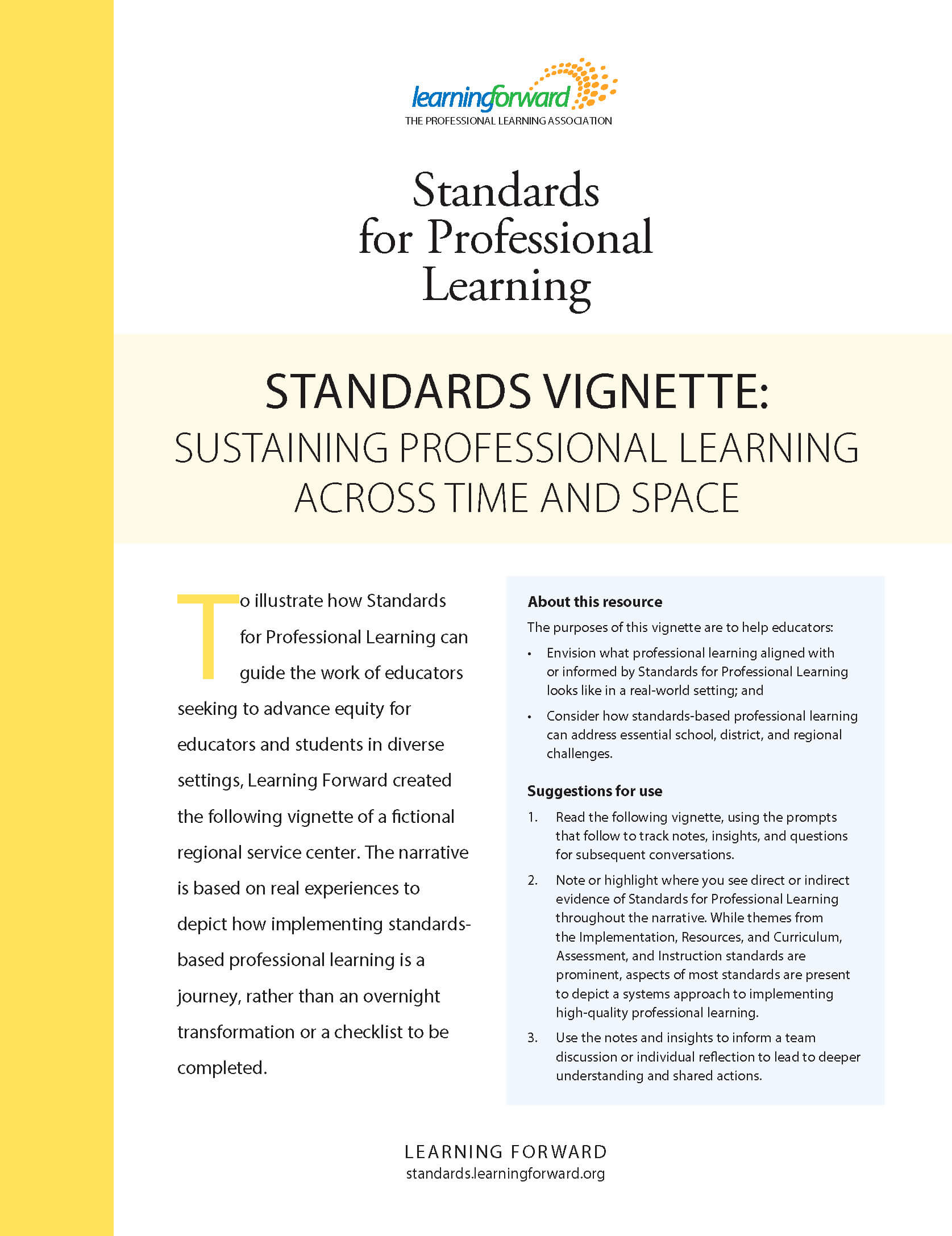 COVER from STANDARDS VIGNETTE: SUSTAINING PROFESSIONAL LEARNING ACROSS TIME AND SPACE